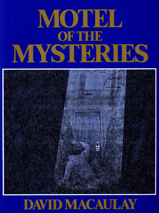 Title details for Motel of the Mysteries by David Macaulay - Wait list